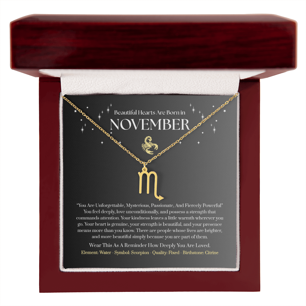 Scorpio November Zodiac Birthday Gift. “You Are Unforgettable, Mysterious, Passionate, And Fiercely Powerful”